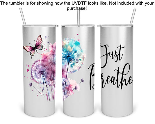 Just Breathe 16oz UVDTF Tumbler Wrap