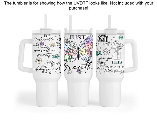 Just Breathe 40oz UVDTF