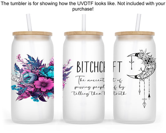 Bitchcraft 16oz UVDTF Tumbler Wrap
